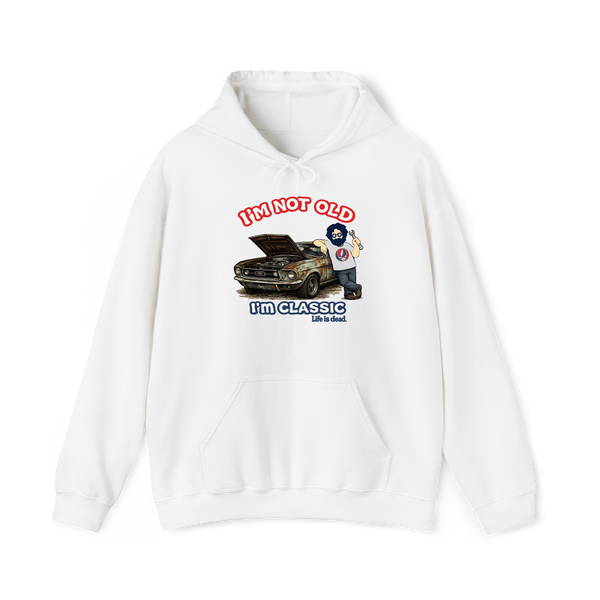 I'm Not Old. I'm Classic. - Life is dead. Jerry Hoodie