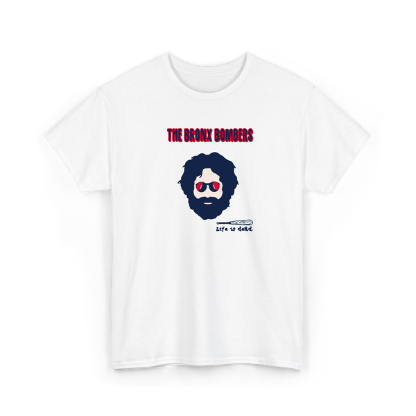 Bronx Bombers Jerry - Life is dead.® Yankees Tee