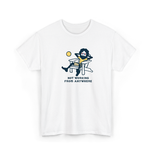 Jerry's Not Workin' From Anywhere - Life is dead.® Tee