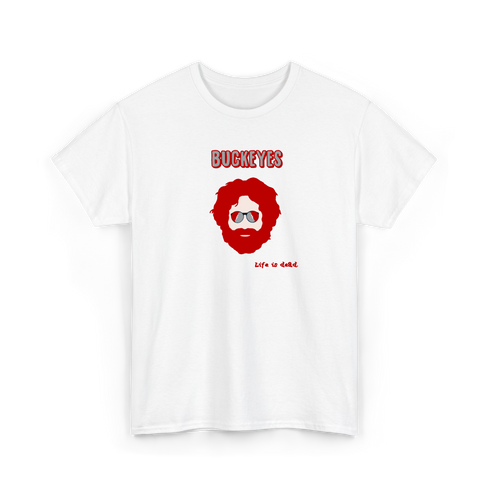 Ohio State Jerry - Life is dead.® Tee