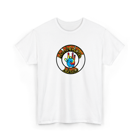 Grateful Dad Hand - Life is dead.® Tee