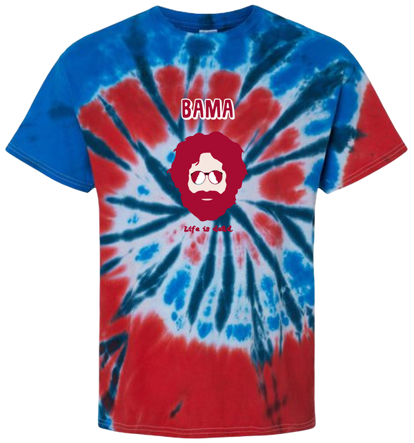 Bama Jerry - Life is dead.® Alabama Tie-Dye