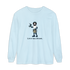 Jerry's Livin' The Dream - Life is dead.® Long-Sleeve