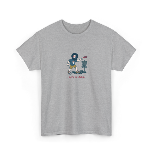 Disc Golf Jerry - Life is dead.® Tee