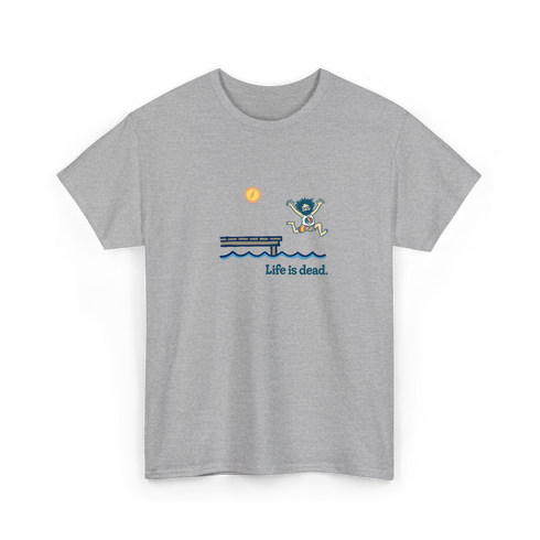 Lake Life Jerry - Life is dead.® Tee