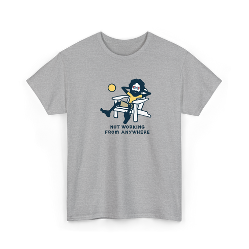 Jerry's Not Workin' From Anywhere - Life is dead.® Tee