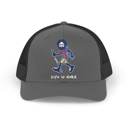 Hikin' Jerry - Life is dead.® Trucker Cap