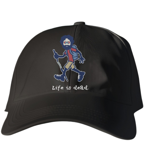 Hikin' Jerry - Life is dead.® Dad Hat