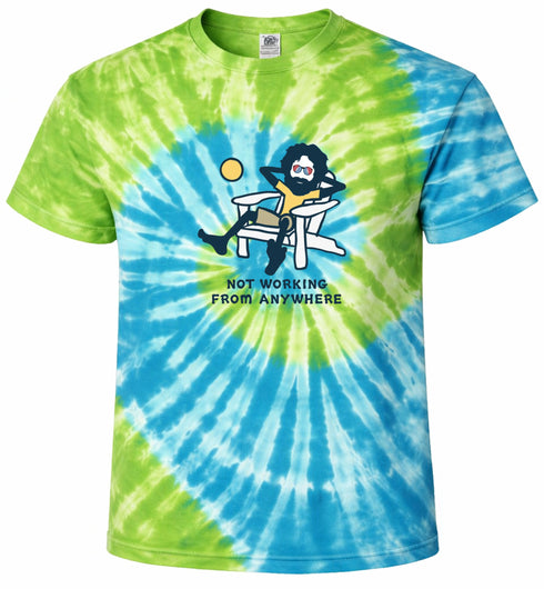 Jerry's Not Workin' From Anywhere - Life is dead.® Tie-Dye