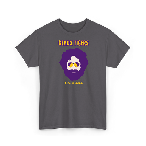 LSU Jerry - Life is dead.® Tee