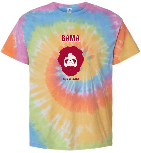 Bama Jerry - Life is dead.® Alabama Tie-Dye