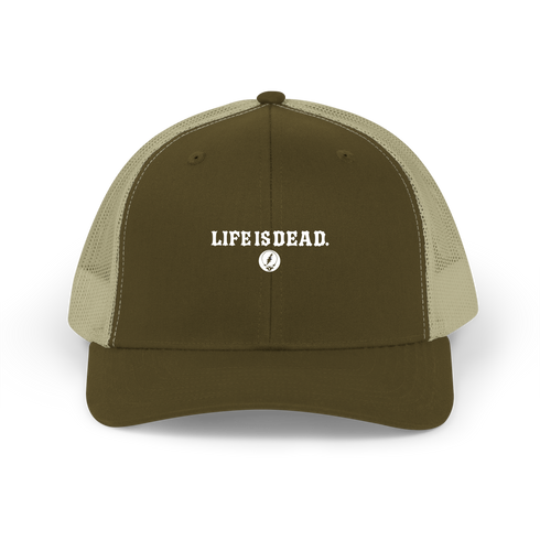 Life is dead.® Trucker Cap