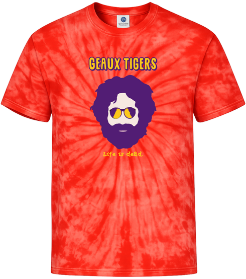 LSU Jerry - Life is dead.® Tie-Dye