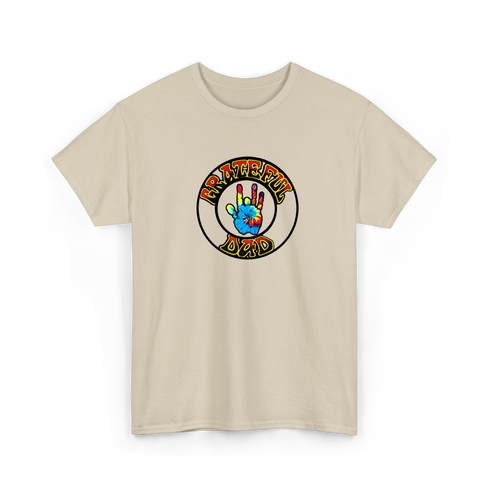 Grateful Dad Hand - Life is dead.® Tee