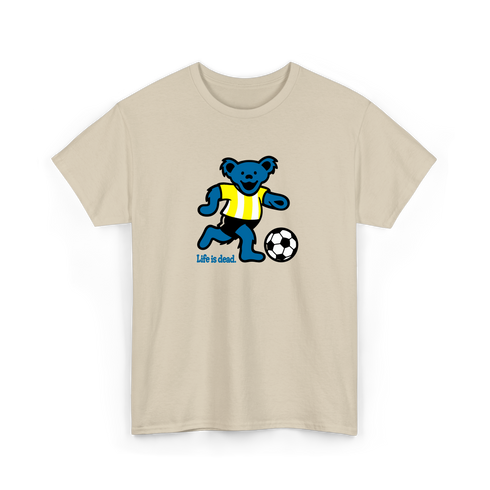 Futbol Bear - Life is dead.® Tee