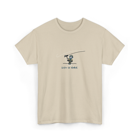 Jerry' Fly Fishin' - Life is dead.® Tee