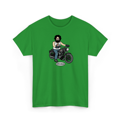 Jerry and His Hog - Life is dead.® Tee