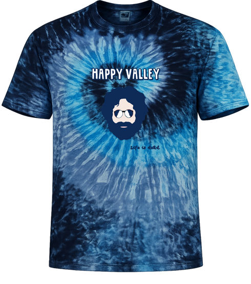 Penn State Jerry - Life is dead.® Tie-Dye