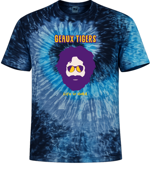 LSU Jerry - Life is dead.® Tie-Dye