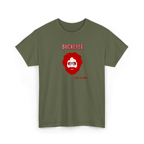Ohio State Jerry - Life is dead.® Tee