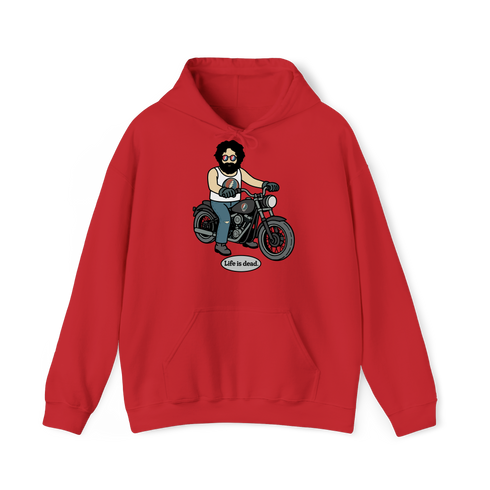 Jerry and His Hog - Life is dead.® Hoodie