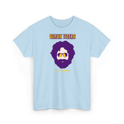 LSU Jerry - Life is dead.® Tee