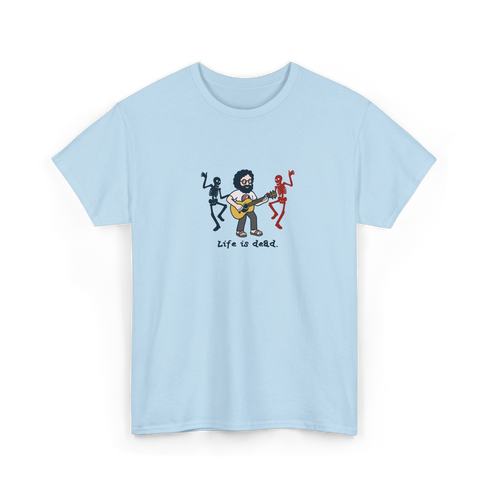 Jerry and His Friends - Life is dead.® Tee
