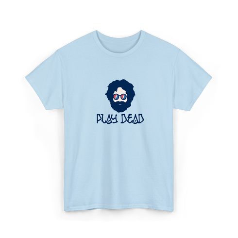 Play Dead - Life is dead.® Tee