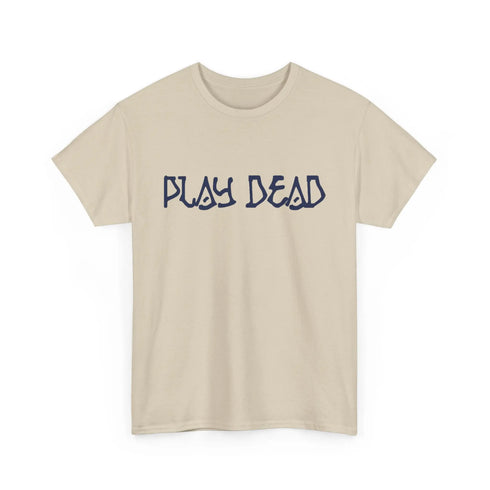 Grateful Dead - Play Dead - Life is dead. Grateful Dead T-Shirt - StealieShop