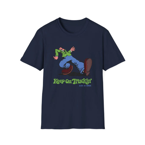 Grateful Dead - The Do-Dah Man - Keep On Truckin' Life is dead. T-Shirt - StealieShop