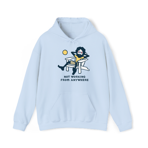 Jerry's Not Workin' From Anywhere - Life is dead.® Hoodie
