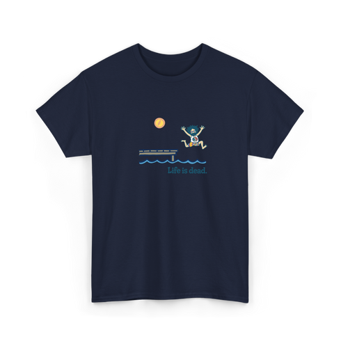 Lake Life Jerry - Life is dead.® Tee