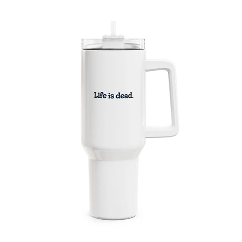 Grateful Dead - Jerry - Life is dead. "Fat Man" Tumbler,  Double Insulated 40oz Travel Mug - StealieShop