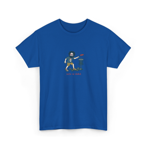 Disc Golf Jerry - Life is dead.® Tee
