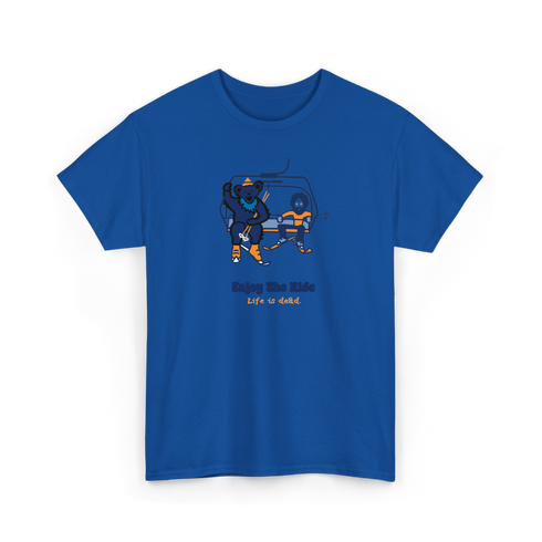Enjoy the Ride - Life is dead.® Tee