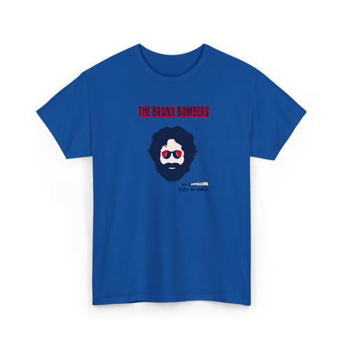 Bronx Bombers Jerry - Life is dead.® Yankees Tee