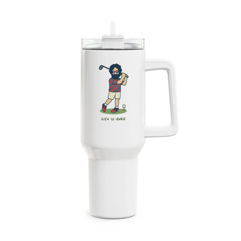 Grateful Dead - Golfin' Jerry - Life is dead. "Fat Man" Tumbler, Double Insulated 40oz Travel Mug - StealieShop