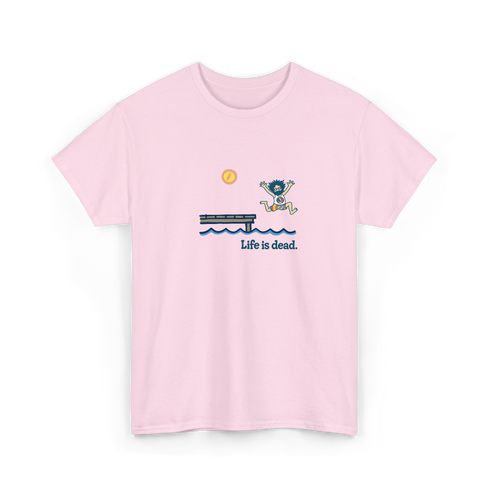Lake Life Jerry - Life is dead.® Tee