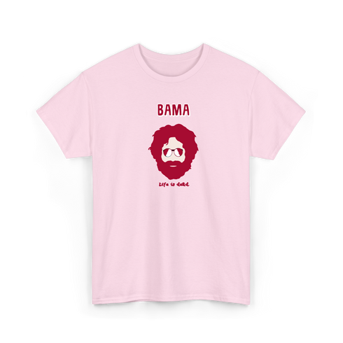 Bama Jerry - Life is dead.® Alabama Tee