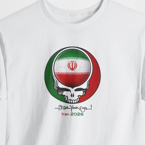 2026 Iran World Cup "Steal Your Cup" Grateful Dead T-Shirt