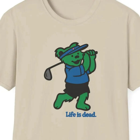 Grateful Dead - Golfin' Bear - Life is dead. Grateful Dead TShirt - StealieShop