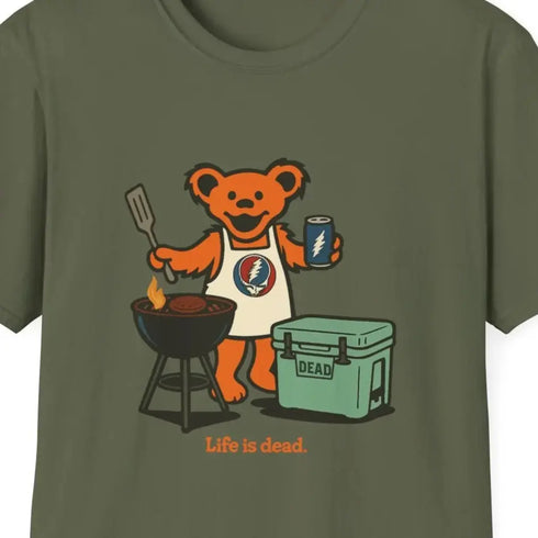 Grateful Dead - Grillin' Bear - Life is dead. Grateful Dead TShirt - StealieShop