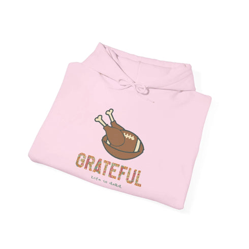 Life is dead. Turkey Day Unisex Heavy Blend Hoodie - Thanksgiving