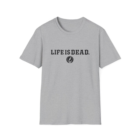 Grateful Dead - Shreddin' Jerry - Life is dead. Two-Sided Print Grateful Dead TShirt - StealieShop