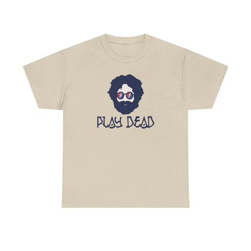 Grateful Dead - Play Dead Jerry - Life is dead. Grateful Dead T-Shirt - StealieShop