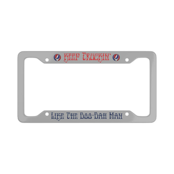 Keep Truckin' Grateful Dead License Plate Frame - StealieShop