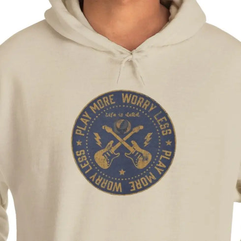 Life is dead. 'Play More, Worry Less Grateful Dead Unisex Hoodie - StealieShop