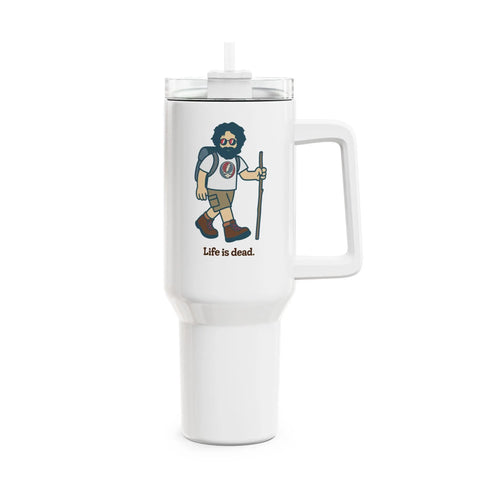 Grateful Dead - Hikin' Jerry - Life is dead. "Fat Man" Tumbler, Double Insulated 40oz Travel Mug - StealieShop