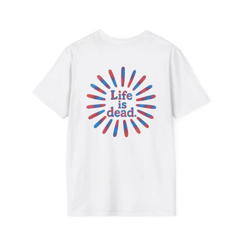 Grateful Dead - Two-Sided Tie Dye Sunburst and Jerry Life is dead. Grateful Dead T-Shirt - StealieShop
