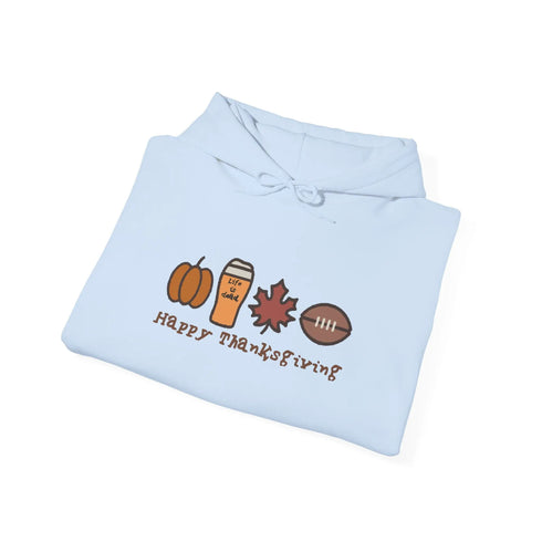 Life is dead. Happy Thanksgiving Unisex Heavy Blend Hoodie
